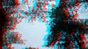 Собственное стереоскопическое 3D-видео, сделанное подручными средствами (анаглиф)