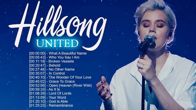 HILLSONG UNITED Worship Christian Songs Collection ♫HILLSONG Praise And Worship Songs Playlist 2020 смотреть онлайн