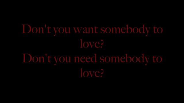 Jefferson Airplane - Somebody To Love + Lyrics