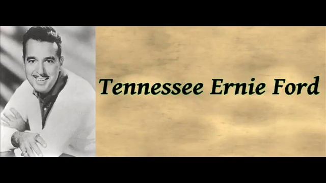 Tennessee Border - Tennessee Ernie Ford