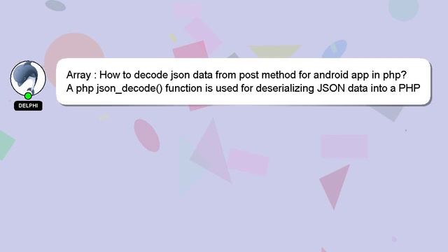Array : How to decode json data from post method for android app in php? смотреть онлайн