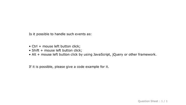 jQuery : JavaScript or jQuery event handlers for "Ctrl"/"Shift" + mouse left button click смотреть онлайн