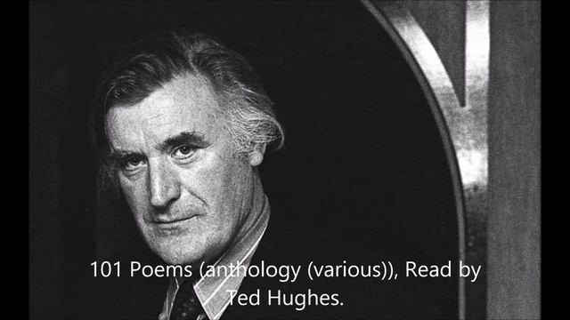 101 Poems. Anthology, (various). Read by Ted Hughes. смотреть онлайн