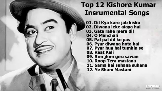 Kishor Kumar  Top 12  Instrumental Songs | Best Of Kishor Kumar