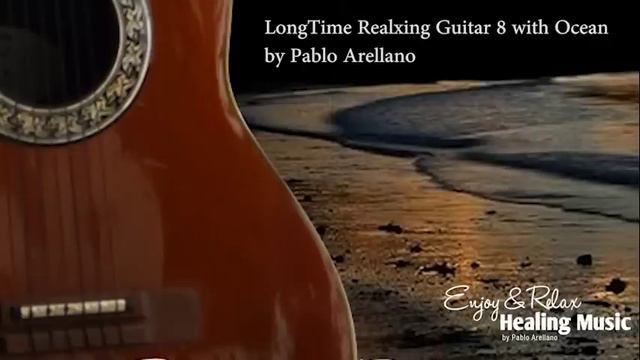 The Most Relax Guitar Music ( Guitar 8 with Ocean waves.) смотреть онлайн