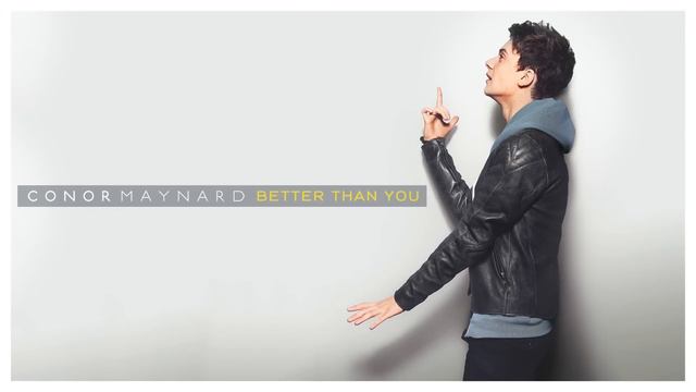 Conor Maynard - Better Than You - Contrast смотреть онлайн