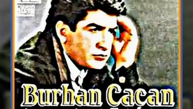 Burhan Çaçan - Gel Gör Beni Aşk Neyledi -