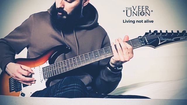 Living not alive - The Veer Union смотреть онлайн
