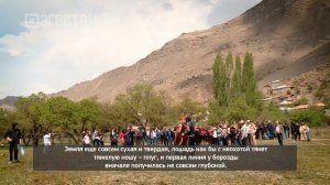 «Аьрщи ва агьлу». «Праздник Первой борозды в селе Шахува»