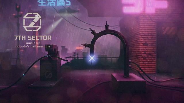 7th Sector Soundtrack By Nobody's Nail Machine