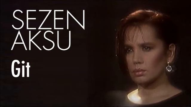 1 Saat Boyunca | Git - Sezen Aksu смотреть онлайн