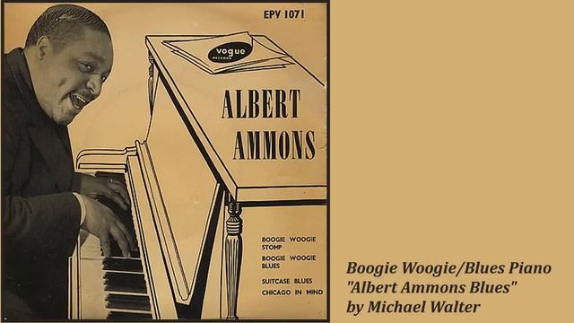 Boogie Woogie/Blues Piano - "Albert Ammons Blues" by Michael Walter смотреть онлайн