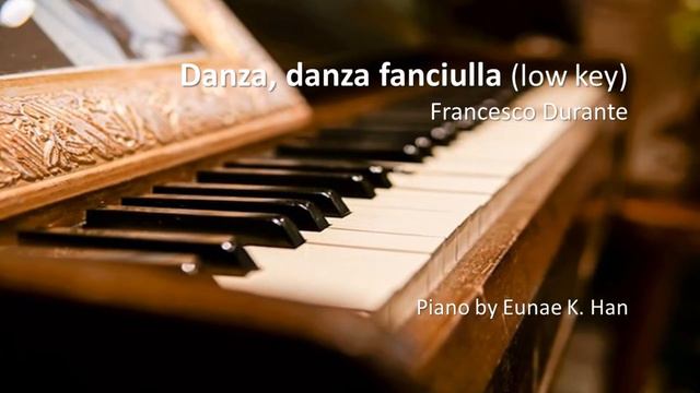 Danza, Danza Fanciulla (low Key) – Francesco Durante (Piano Accompaniment)