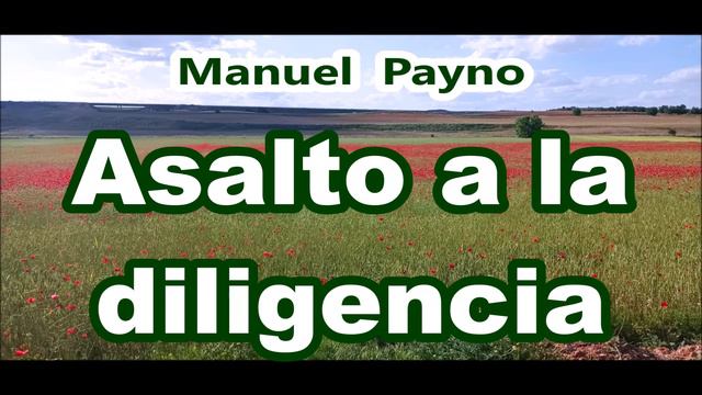 Manuel Payno-cuento-"Asalto a la diligencia" (Los bandidos de rio frio) смотреть онлайн