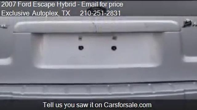 2007 Ford Escape Hybrid Base 4dr SUV for sale in San Antonio смотреть онлайн