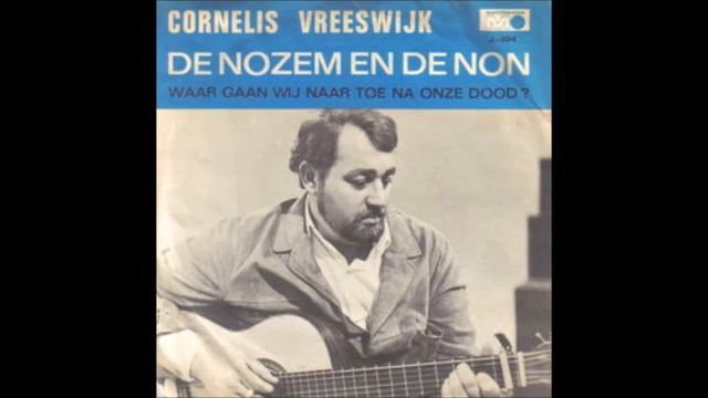 Cornelis Vreeswijk - De nozem en de non (originele versie; 1966) смотреть онлайн