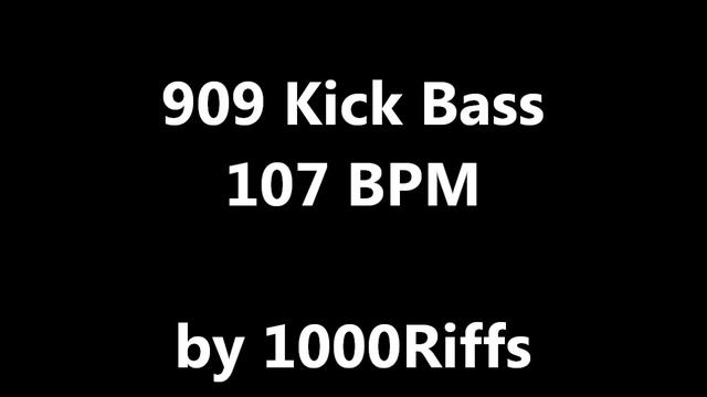 909 Kick Bass Drum : 107 BPM - Beats Per Minute смотреть онлайн