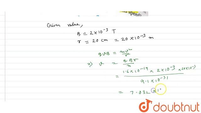 An electron travels in a circular path of radius 20 cm in a magnetic field of 2xx10^(-3)T. Calcu... смотреть онлайн