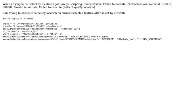 GIS: Debugging arcpy.SelectLayerByLocation_management() gives ERROR 000368: Invalid input data? смотреть онлайн