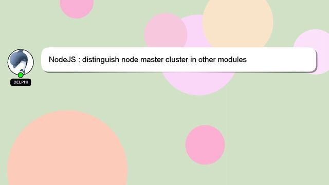 NodeJS : distinguish node master cluster in other modules смотреть онлайн