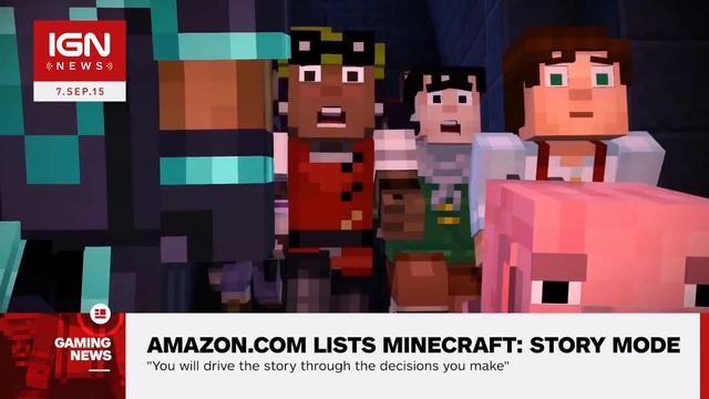 Amazon.com Lists Minecraft: Story Mode Release Date - IGN News смотреть онлайн