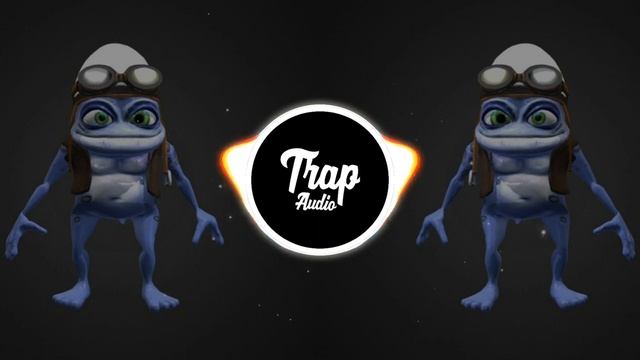 Crazy Frog [Trap Audio]• смотреть онлайн