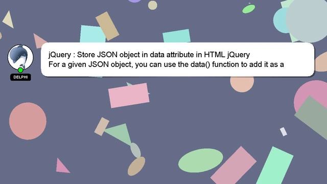 jQuery : Store JSON object in data attribute in HTML jQuery смотреть онлайн