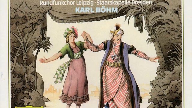 Mozart: Die Entführung aus dem Serail, K.384 / Act 1 - "Wer ein Liebchen hat gefunden" -... смотреть онлайн
