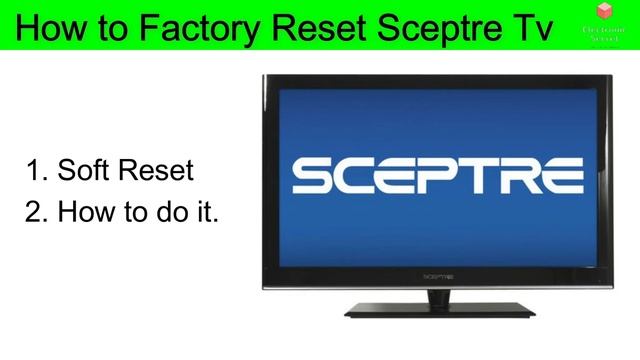 HOW TO RESET SCEPTRE TV || SCEPTRE TV FACTORY RESET смотреть онлайн