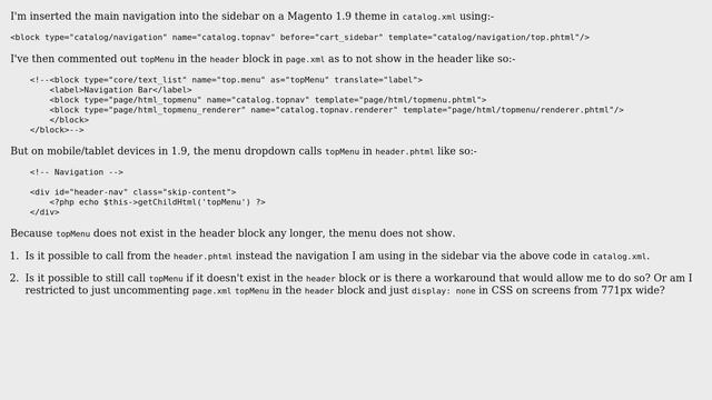 Magento: Calling topMenu for mobiles/tablets in 1.9 when moved from header block смотреть онлайн