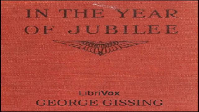 In the Year of Jubilee | George Gissing | General Fiction, Historical Fiction | English | 4/9 смотреть онлайн