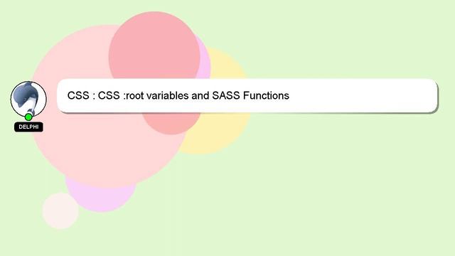 CSS : CSS :root variables and SASS Functions смотреть онлайн