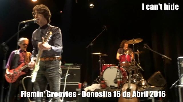 The Flamin' Groovies - I can't hide - Donostia 16 de Abril 2016 смотреть онлайн