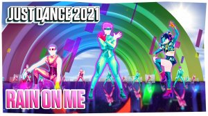 Just Dance Unlimited: Rain On Me by Lady Gaga & Ariana Grande