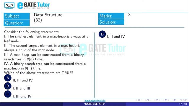 GATE | GATE CSE 2019 | Question 32. Consider the following statements: I. The smallest max-heap смотреть онлайн