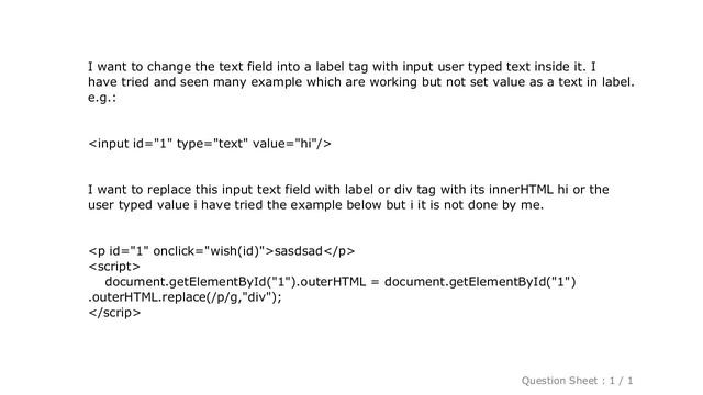 HTML : change input text field into label with input typed value inside label javascript смотреть онлайн