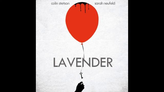 Colin Stetson & Sarah Neufeld LAVENDER (2016) OST 02. Main Theme смотреть онлайн