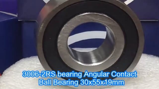 3006-2RS bearing Angular Contact Ball Bearing 30x55x19mm смотреть онлайн