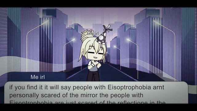 when you have Eisoptrophobia/phobia of reflections in mirrors (BAD GRAMMER LIKE ALWAYS) смотреть онлайн