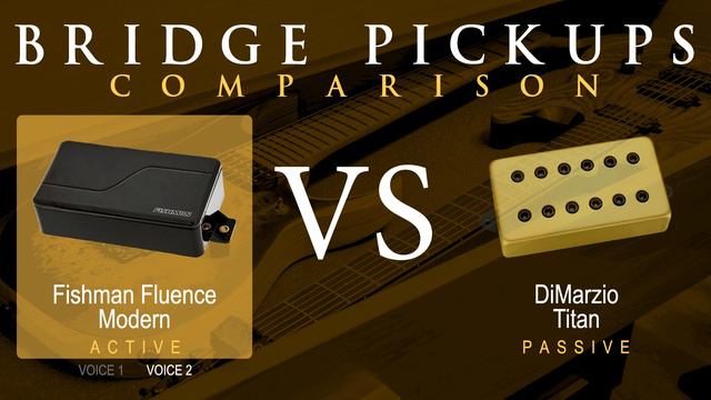Fishman FLUENCE MODERN (ceramic) vs DiMarzio TITAN - Bridge Pickup Guitar Tone Comparison Demo смотреть онлайн