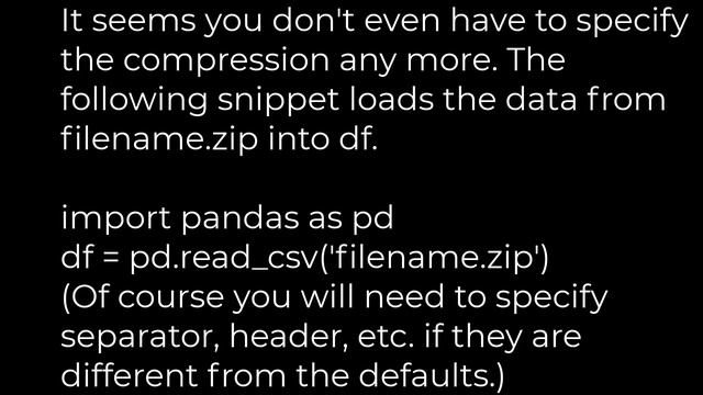 Python :Read a zipped file as a pandas DataFrame(5solution) смотреть онлайн