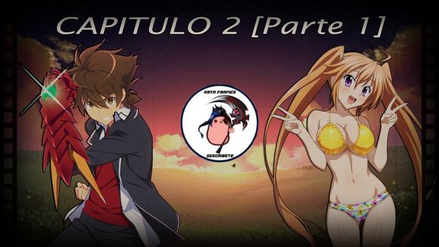 Fanfic High School DxD [Capitulo 2][Parte 1] El SuperHéroe Blaze смотреть онлайн