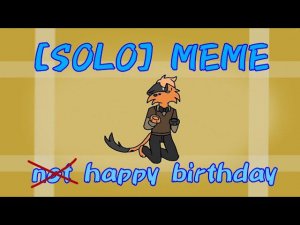 SOLO meme
