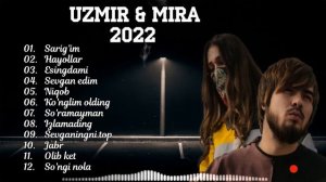UzmiR va Mira eng sara mp3lari