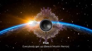 Five - Everybody get up (Beeck Moolin Remix). Замечательный ремикс знакомого хита. NEW 2023 год! 👇