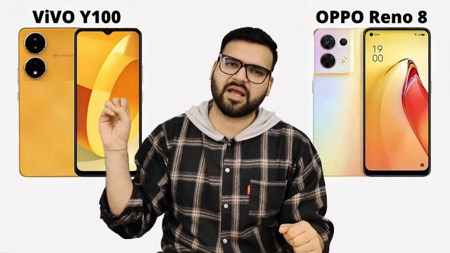 Vivo Y100 Vs Oppo Reno 8 - Full Comparison In Hindi | GALTI MAT KARNA | Konsa Le???