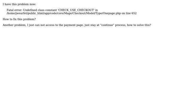 Magento: Fatal error: Undefined class constant 'CHECK_USE_CHECKOUT' in смотреть онлайн