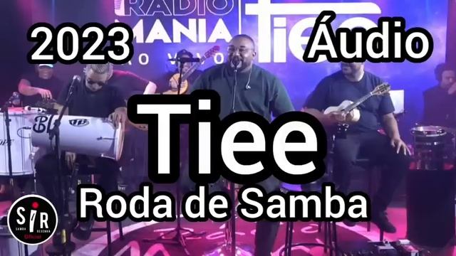 ? TIEE | Roda de Samba ao Vivo 2023 | Samba e Pagode | Áudio Completo смотреть онлайн