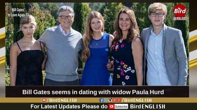 67 Year Old Bill Gates Finds Love In Oracle CEO Mark Hurd's Widow Paula Hurd || BirdEnglish смотреть онлайн