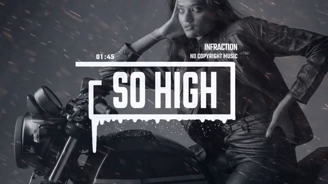 Sport Stylish Dubstep By Infraction [No Copyright Music] _ So High